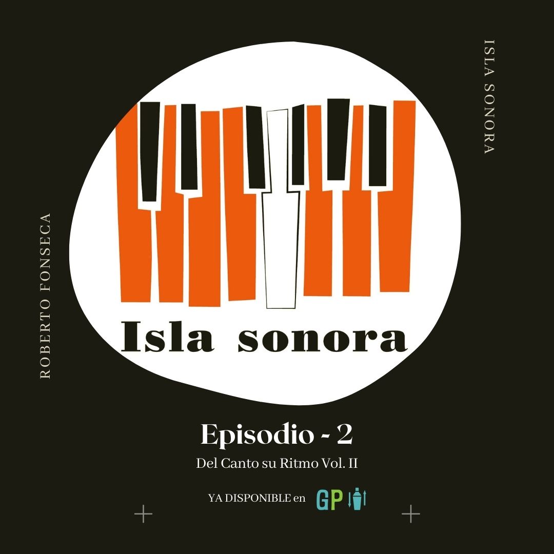 Roberto Fonseca estrena Isla Sonora Ep 2