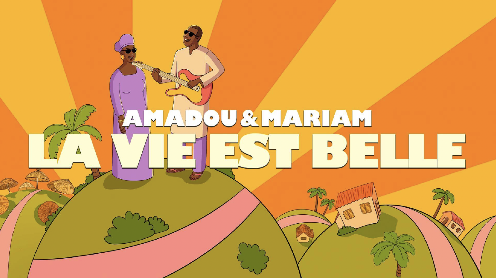 ¡El videoclip de "La Vie est Belle" de Amadou & Mariam finalmente está disponible!